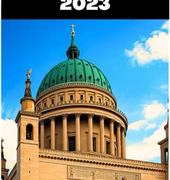 Exploring Potsdam: Unveiling Hidden Treasures Near Berlin